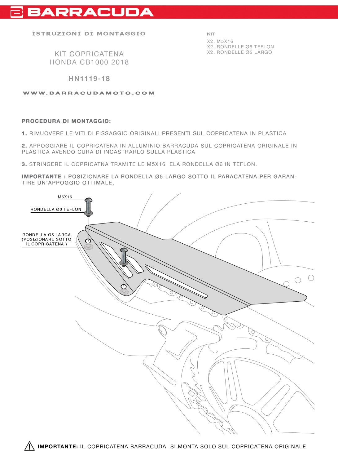 Barracuda Motorrad Kettenschutz Honda CB1000R 18-