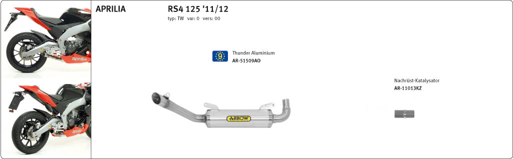 ARROW Thunder ESD Aprilia RS4 125 TW 11- Aluminium
